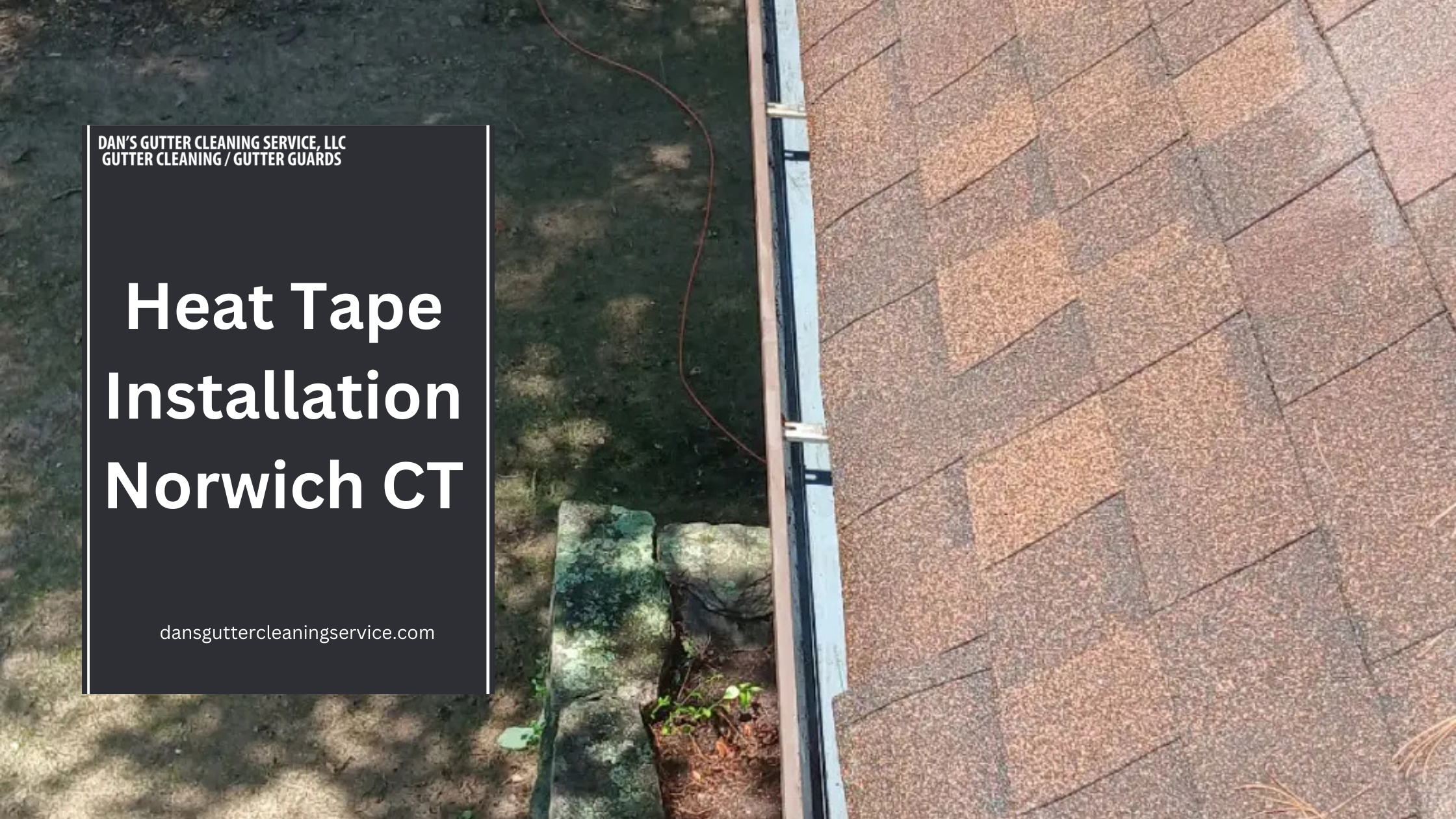 Heat Tape Installation Norwich CT